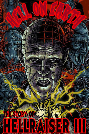 Hell on Earth: The Story of Hellraiser III watch Hell on Earth: The Story of Hellraiser III