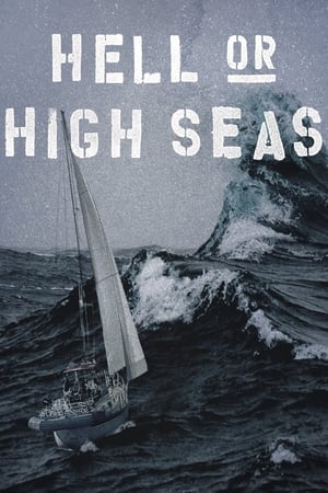 Hell or High Seas watch Hell or High Seas