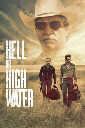 Hell or High Water watch Hell or High Water