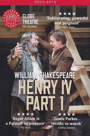 Henry IV, Part 1 - Live at Shakespeare's Globe watch Henry IV, Part 1 - Live at Shakespeare's Globe