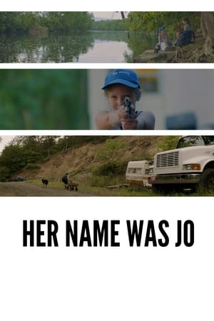 Her Name Was Jo watch Her Name Was Jo