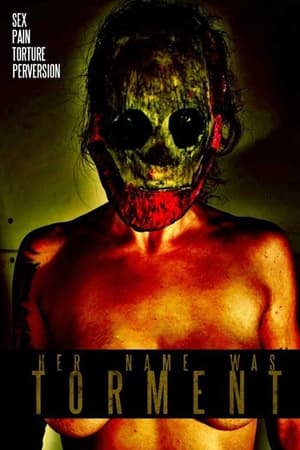 Her Name Was Torment watch Her Name Was Torment
