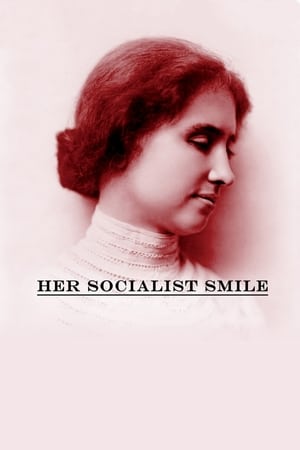 Her Socialist Smile watch Her Socialist Smile