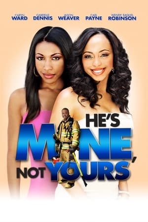 He's Mine Not Yours watch He's Mine Not Yours