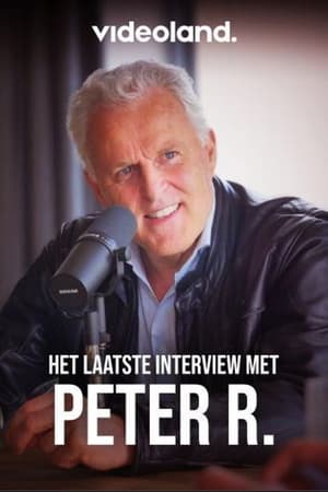 Het Laatste Interview Met Peter R. watch Het Laatste Interview Met Peter R.