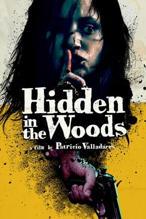 Hidden in the Woods watch Hidden in the Woods