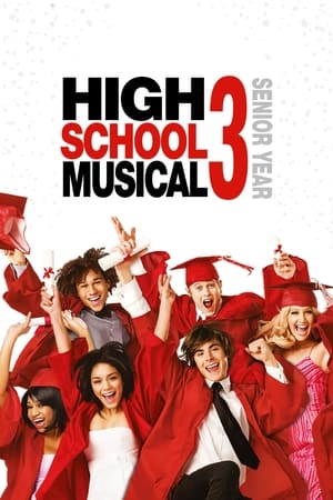 High School Musical 3: Senior Year watch High School Musical 3: Senior Year