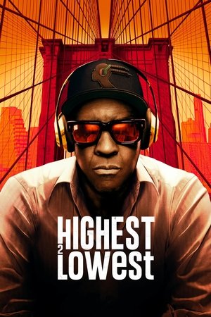 watch Highest 2 Lowest