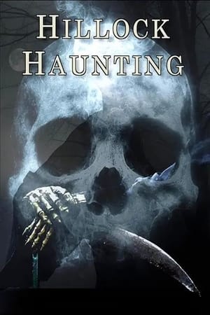 Hillock Haunting watch Hillock Haunting