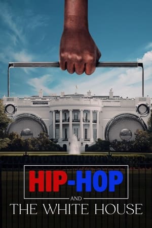Hip-Hop and the White House watch Hip-Hop and the White House