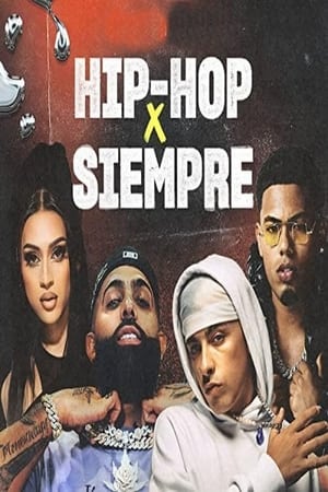 watch Hip-Hop X Siempre