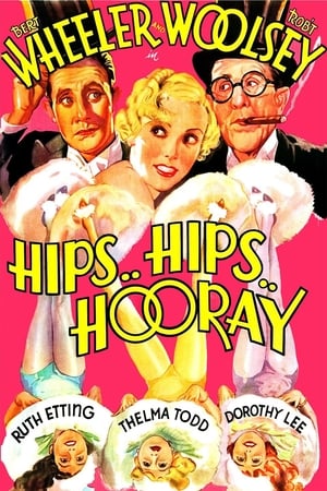 Hips, Hips, Hooray! watch Hips, Hips, Hooray!