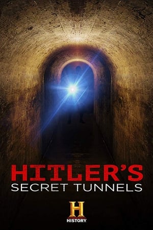 Hitler's Secret Tunnels watch Hitler's Secret Tunnels