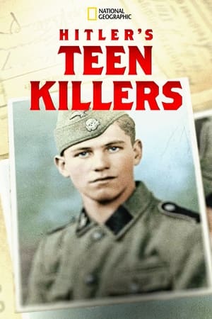 Hitler's Teen Killers watch Hitler's Teen Killers