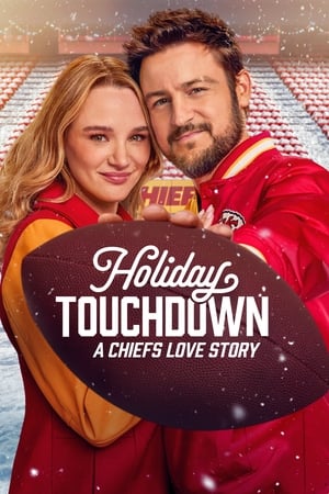 Holiday Touchdown: A Chiefs Love Story watch Holiday Touchdown: A Chiefs Love Story