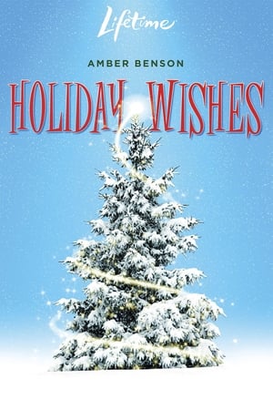 Holiday Wishes watch Holiday Wishes