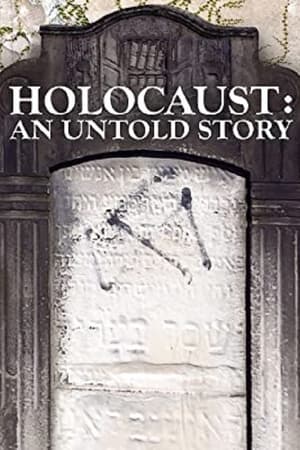 Holocaust: An Untold Story watch Holocaust: An Untold Story