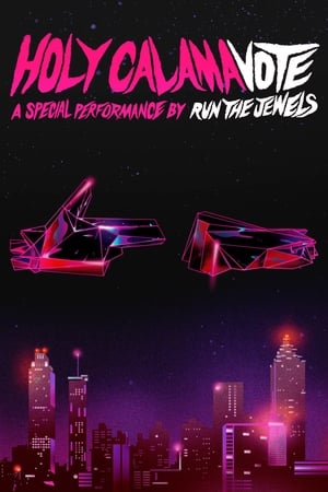 watch Holy Calamavote – A Special Performance by Run The Jewels