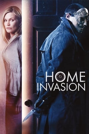 Home Invasion watch Home Invasion