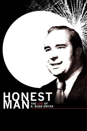 Honest Man: The Life of R. Budd Dwyer watch Honest Man: The Life of R. Budd Dwyer