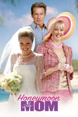 Honeymoon with Mom watch Honeymoon with Mom