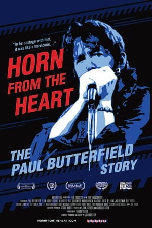 Horn from the Heart: The Paul Butterfield Story watch Horn from the Heart: The Paul Butterfield Story