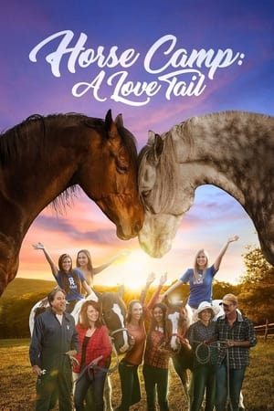 Horse Camp: A Love Tail watch Horse Camp: A Love Tail