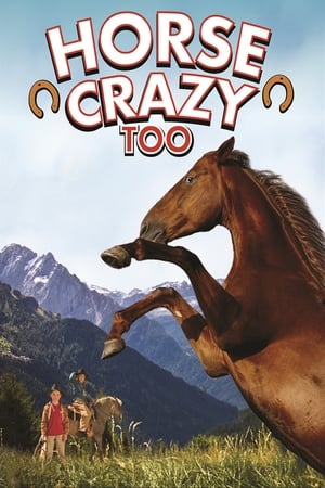 Horse Crazy 2: The Legend of Grizzly Mountain watch Horse Crazy 2: The Legend of Grizzly Mountain