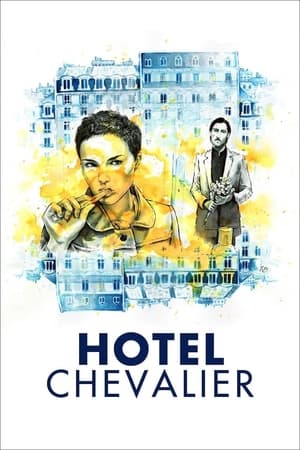 Hotel Chevalier watch Hotel Chevalier