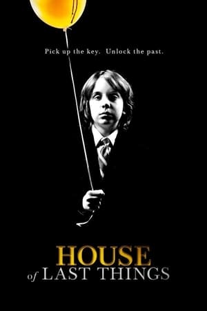 House of Last Things watch House of Last Things