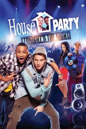 House Party: Tonight's the Night watch House Party: Tonight's the Night