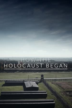 How the Holocaust Began watch How the Holocaust Began