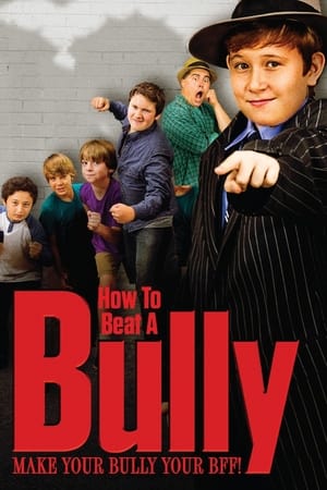 How to Beat a Bully watch How to Beat a Bully