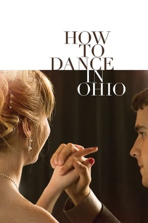 How to Dance in Ohio watch How to Dance in Ohio