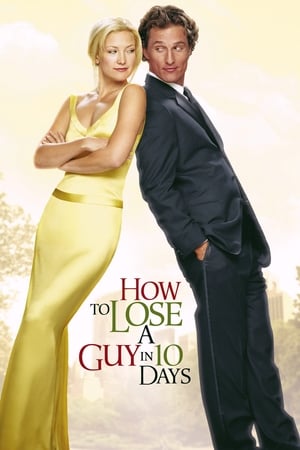 How to Lose a Guy in 10 Days watch How to Lose a Guy in 10 Days