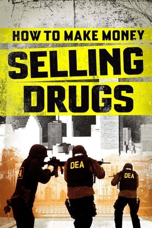 How to Make Money Selling Drugs watch How to Make Money Selling Drugs