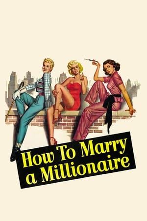 How to Marry a Millionaire watch How to Marry a Millionaire