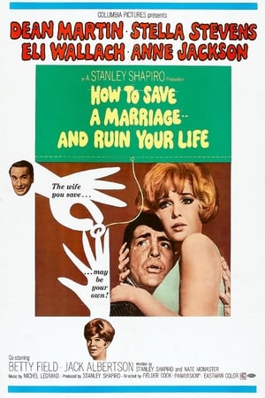 How to Save a Marriage and Ruin Your Life watch How to Save a Marriage and Ruin Your Life