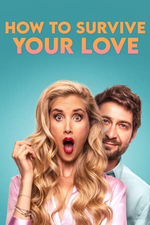 How to Survive Your Love watch How to Survive Your Love