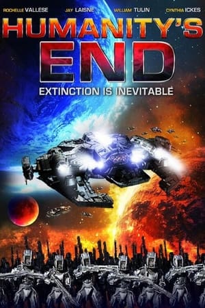 Humanity's End watch Humanity's End