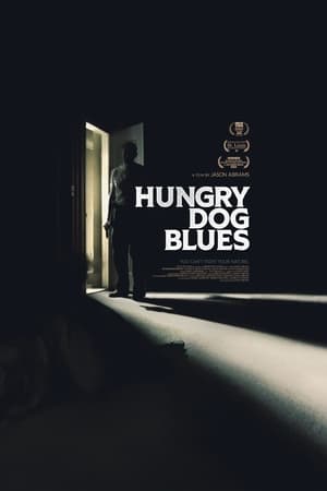 Hungry Dog Blues watch Hungry Dog Blues