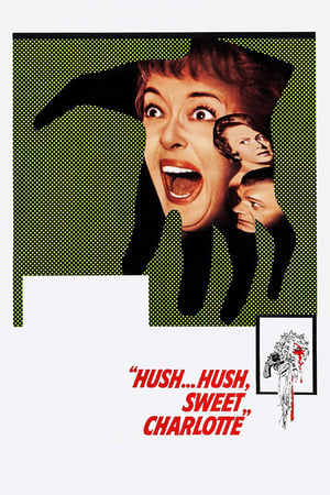Hush... Hush, Sweet Charlotte watch Hush... Hush, Sweet Charlotte