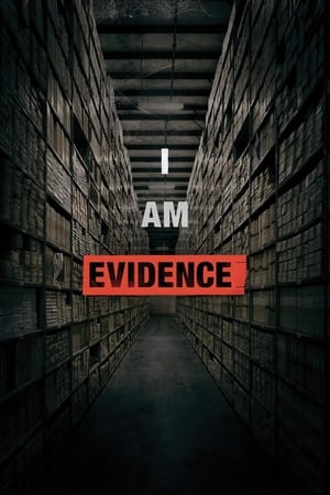 I Am Evidence watch I Am Evidence