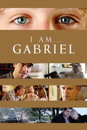 I Am Gabriel watch I Am Gabriel