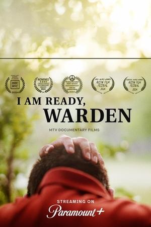 I Am Ready, Warden watch I Am Ready, Warden