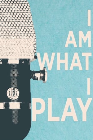 I Am What I Play watch I Am What I Play