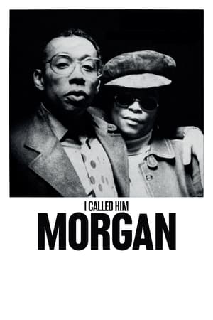 I Called Him Morgan watch I Called Him Morgan