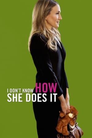 watch I Don't Know How She Does It