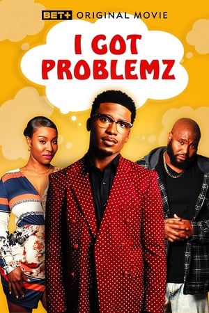 I Got Problemz watch I Got Problemz