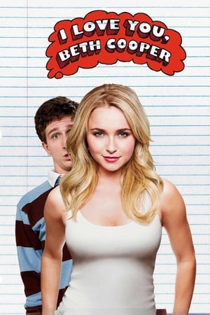 I Love You, Beth Cooper watch I Love You, Beth Cooper